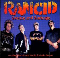 Rancid : Grease and Garbage